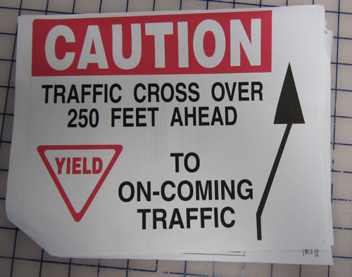 Caution Traffic Crossover Signs Proof